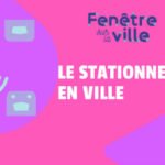 Le stationnement en ville