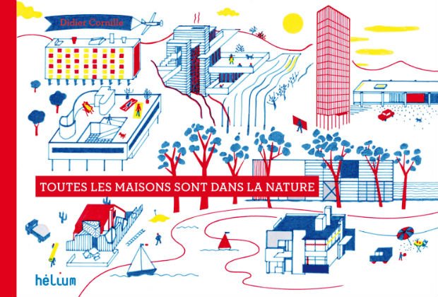 Couverture du livre “Toutes les maisons sont dans la nature” Pour aller plus loin que la maison au toit pentu en tuiles